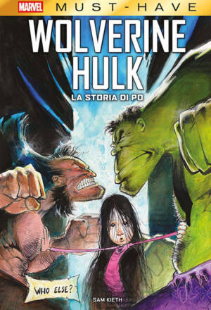 Marvel Must Have - Wolverine / Hulk: La storia di Po