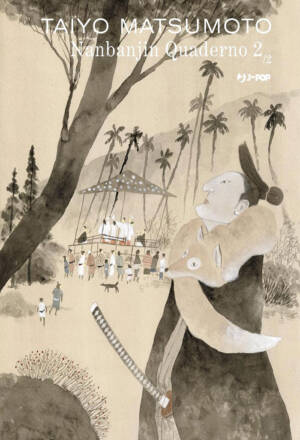 Nanbanjin Quaderno 2 - Taiyo Matsumoto