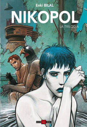 Nikopol: La trilogia - Edizione deluxe definitiva