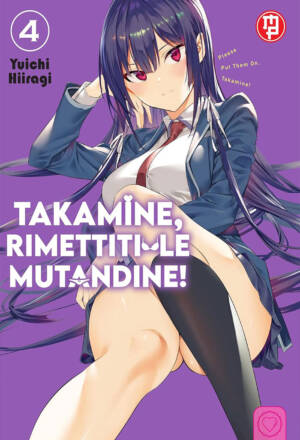 Takamine, rimettiti le mutandine! 4