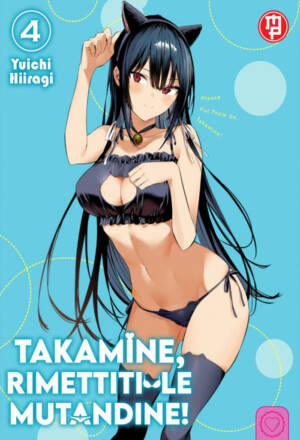 Takamine, rimettiti le mutandine! 4 - Variant edition
