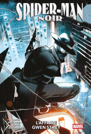 Spider-Man Noir - L'Affaire Gwen Stacy