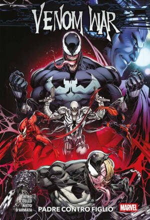 Venom war - Padre contro figlio